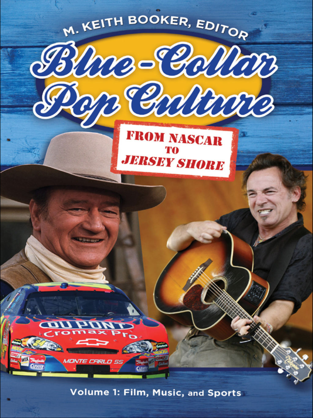 Blue-Collar Pop Culture From NASCAR to Jersey Shore [2 volumes] 1st Edition â€“ PDF/EPUB Version Downloadable